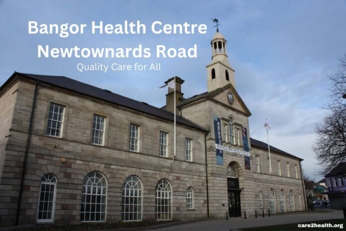 Bangor Health Centre Newtownards Road